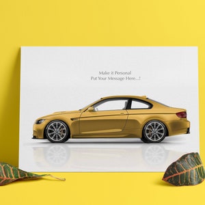 May include: A gold car with black wheels and a white background. The text "Make it Personal Put Your Message Here..." is at the top of the image.