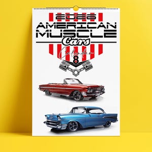 May include: 2023 American Muscle Cars Calendar featuring a red convertible and a blue coupe. The calendar has the text "2023 American Muscle Cars Calendar" in bold, black letters with red and white accents. The number 8 is in the center.
