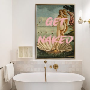 For a Bathroom Decor, Get Naked, Venus Portrait, Blush Pink Quote, Vintage Poster, Eclectic Wall Art, Maximalist Print, Funky Home Decor