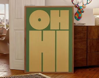 OH HI Typografie-Kunstdruck | Modernes, ausdrucksstarkes Poster (Digitaler Download)