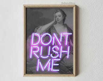 Don't Rush Me Art Print, Eclectic Maximalist Home Decor (Digital Download)
