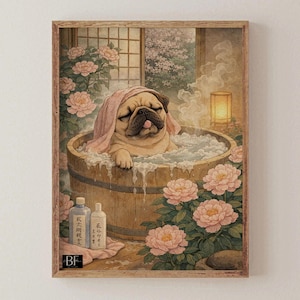 May include: A framed print shows a pug enjoying a bath in a wooden tub. The pug has a pink towel on its head. Pink flowers and Japanese-style decor surround the tub. Two bottles with Japanese text are visible.