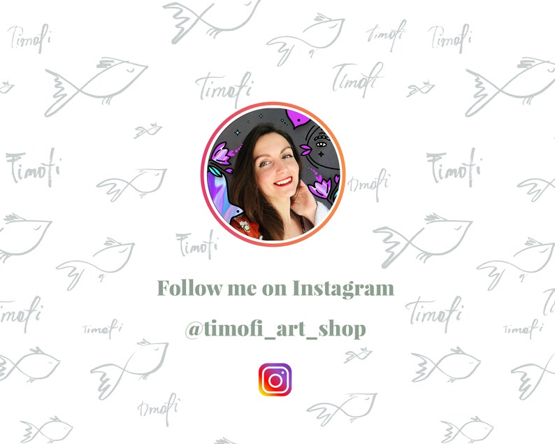 May include: A woman with long brown hair smiles at the camera. She is wearing a colorful patterned shirt. The image is surrounded by a white background with a repeating pattern of gray fish. The text "Follow me on Instagram @timofi_art_shop" is written in green text below the woman's image. An Instagram logo is below the text.