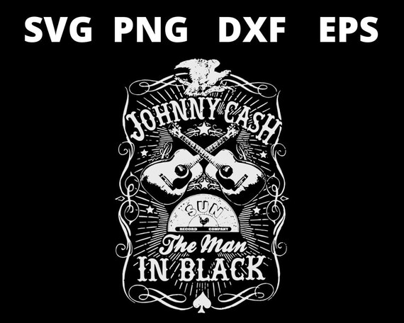 Johnny Cash the Man in Black Svg Files for Cricut
