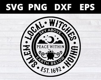 Unión de Brujas Locales de Salem Est. 1692 SVG Cielo arriba Tierra abajo Halloween archivos SVG para Cricut