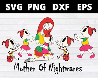 Mother Of Nightmares Sally with 5 Girls svg Halloween svg Christmas svg files for cricut