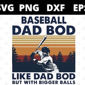 Fichiers svg Baseball Dad Bod Like Dad Bod mais avec des boules plus grosses pour cricut
