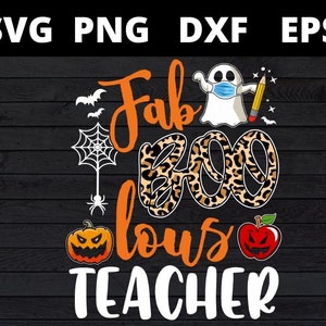 May include: A white ghost wearing a blue face mask holds a pencil and is surrounded by bats, a spider web, and the text "Fab Boo lous Teacher" in orange and black. There are also two orange pumpkins with black eyes and a red apple with black eyes.