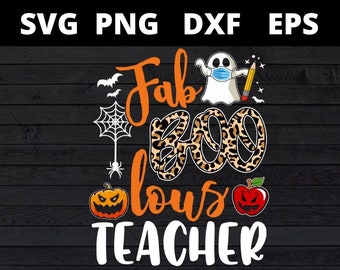File svg di Halloween per Cricut con Fab Boo Lous Teacher