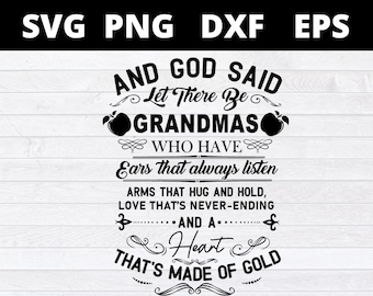 Y dijo Dios: Que haya abuelas que tengan oídos que siempre escuchen archivos svg para cricut