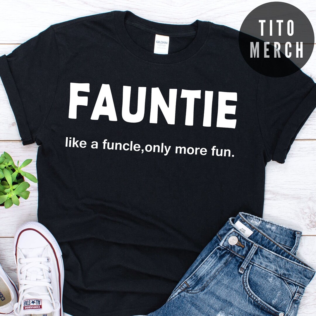 Fauntie Definition T-Shirt Funny Gift for Aunt Like Funcle