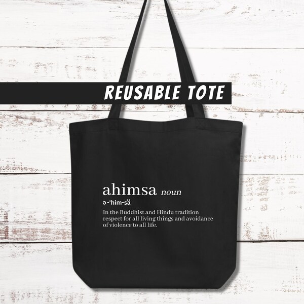 vegan reusable tote bag ahimsa eco friendly tote shopping bag sustainable bag school bag book bag farmers market bag carry all organic bag