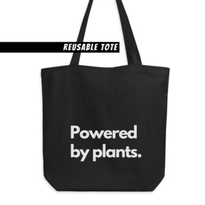 Powered by Plants tote bag eco friendly tote farmers market tote bag sustainable tote vegan tote bag reusable shopping bag organic tote bag