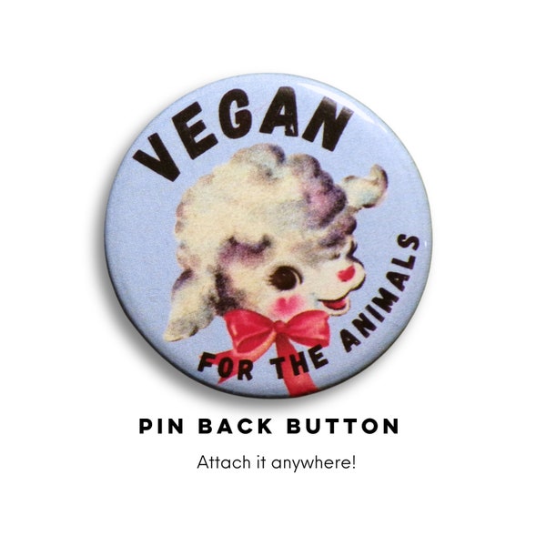 Cute retro lamb button vegan for the animals pin back button animal activist badge animal liberation veganism end speciesism empty the cages