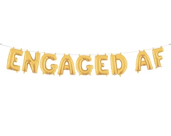 Engaged AF Balloons | Gold 14" Balloon | Engaged AF Banner | Bride Balloon Letters | Bachelorette Balloons | Bachelorette Decoration | Gold