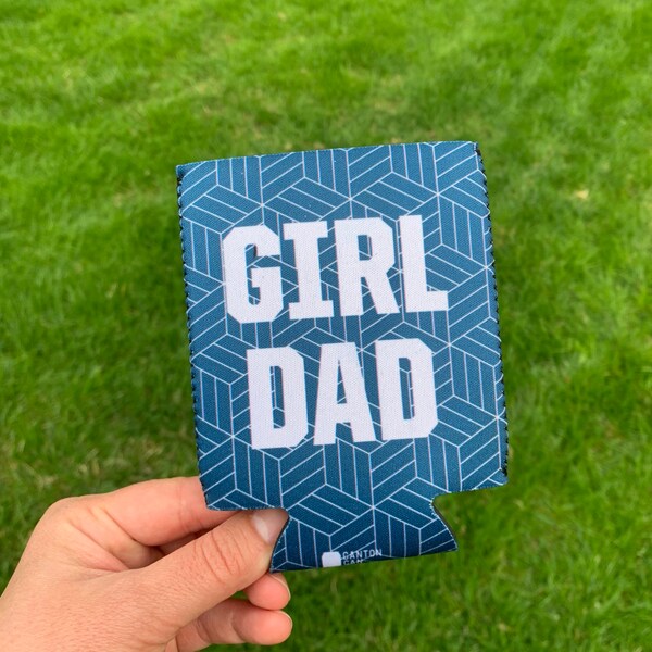 Father's Day Gift / Girl Dad Can Cozie / Best Father's Day / Gift from Daughters / Girl Dad Gift / Dad of Girls / Dad Beer Gift