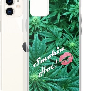 iPhone Case - &quot;Smokin Hot!&quot; Pot Leaf Design