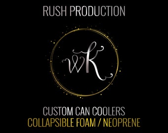 RUSH Production Upgrade for Custom Foam or Neoprene Collapsible Can Coolers 1-Color Print
