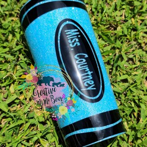 Custom Teacher Crayon Glow in the Dark Tumbler
