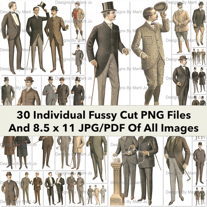 May include: A collection of 30 individual vintage illustrations of men in various suits and hats. The illustrations are in black and white and have been digitally enhanced. The text "30 Individual Fussy Cut PNG Files And 8.5 x 11 JPG/PDF Of All Images" is at the bottom of the image.