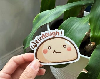 Weirdough 3" Vinyl Sticker