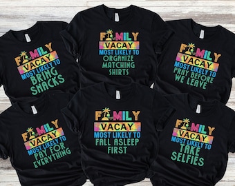 Most Likely To Matching Vacation Shirts, Family Vacay Road Trip Shirts, Matching Group 2024 Shirt, Family Tshirt, Family Vacation Shirt Tee