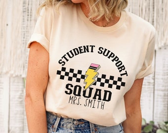 Personalized Student Support Shirt, Support Squad Tshirt, Student Support Team T-shirt, Support Teacher Shirt, School Support Staff Gift