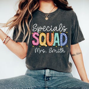 Comfort Colors Specials Squad Teacher Shirt, Specials Squad Tshirt, Specials Teacher Tee, Custom Teacher T-shirt, Specials Team Shirt Gift