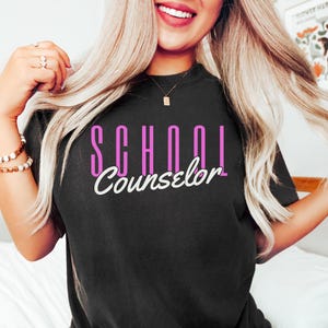 Comfort Colors School Counselor Shirt, School Counselor Tee Gift, Teacher Name Shirt, Back to School Teacher Shirt, Appreciation Counselor