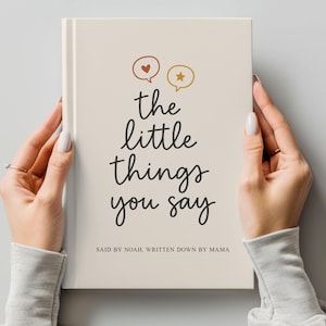 Little Things You Say Journal, Kids Quotes Keepsake Book, Funny Things Kids Say Notebook, New Mom Gift, Personalized Baby Memory