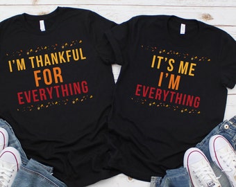 Matching Thanksgiving Couples Shirt: Thankful For Him & Her