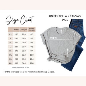 May include: Unisex Bella + Canvas 3001 size chart with measurements in inches for XS, S, M, L, XL, 2XL, 3XL, and 4XL. The chart shows width, length, and sleeve length.