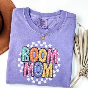 Comfort Colors Room Mom Shirt, Classroom Mom Shirt, Gift for Room Mom, Trendy Shirts for Room Mom, School Volunteer Shirt, Gift for Parent
