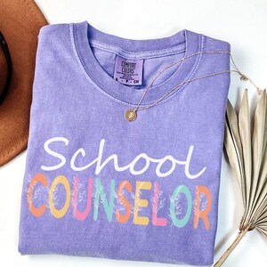 Comfort Colors School Counselor Shirt, School Counselor Tee Gift, Teacher Name Shirt, Back to School Teacher Shirt, Appreciation Counselor
