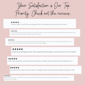 May include: A light pink background with customer reviews. The text at the top says "Your Satisfaction is Our Top Priority. Check out the reviews:". The reviews are in white boxes with black text and star ratings.