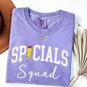 Comfort Colors Specials Squad Teacher Shirt, Specials Squad Tshirt, Specials Teacher Tee, Custom Teacher T-shirt, Specials Team Shirt Gift
