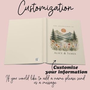 May include: Open book with a cream-colored cover. The right page features a watercolor landscape with mountains, trees, and flowers. Text reads "THE ADVENTURES OF ALICE & JAMES." The left page is blank. Text at the top says "Customization."