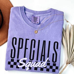 Comfort Colors Specials Squad Teacher Shirt, Specials Squad Tshirt, Specials Teacher Tee, Custom Teacher T-shirt, Specials Team Shirt Gift