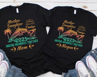 Custom Mother Daughter Cruise Shirts gift for mom, Cruise shirts gift for birthday, Custom Family cruise shirt, Family Vacation Shirt