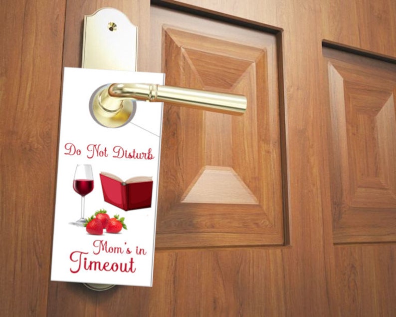 Do Not Disturb INSTANT DOWNLOAD 4x8.5 inches Mom/'s In Timeout Printable Door Knob Hangers Signs Set of Two