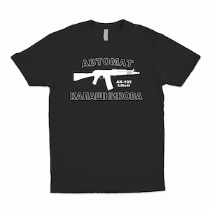 AK-102 Avtomat Kalashnikov AK47 T-Shirt