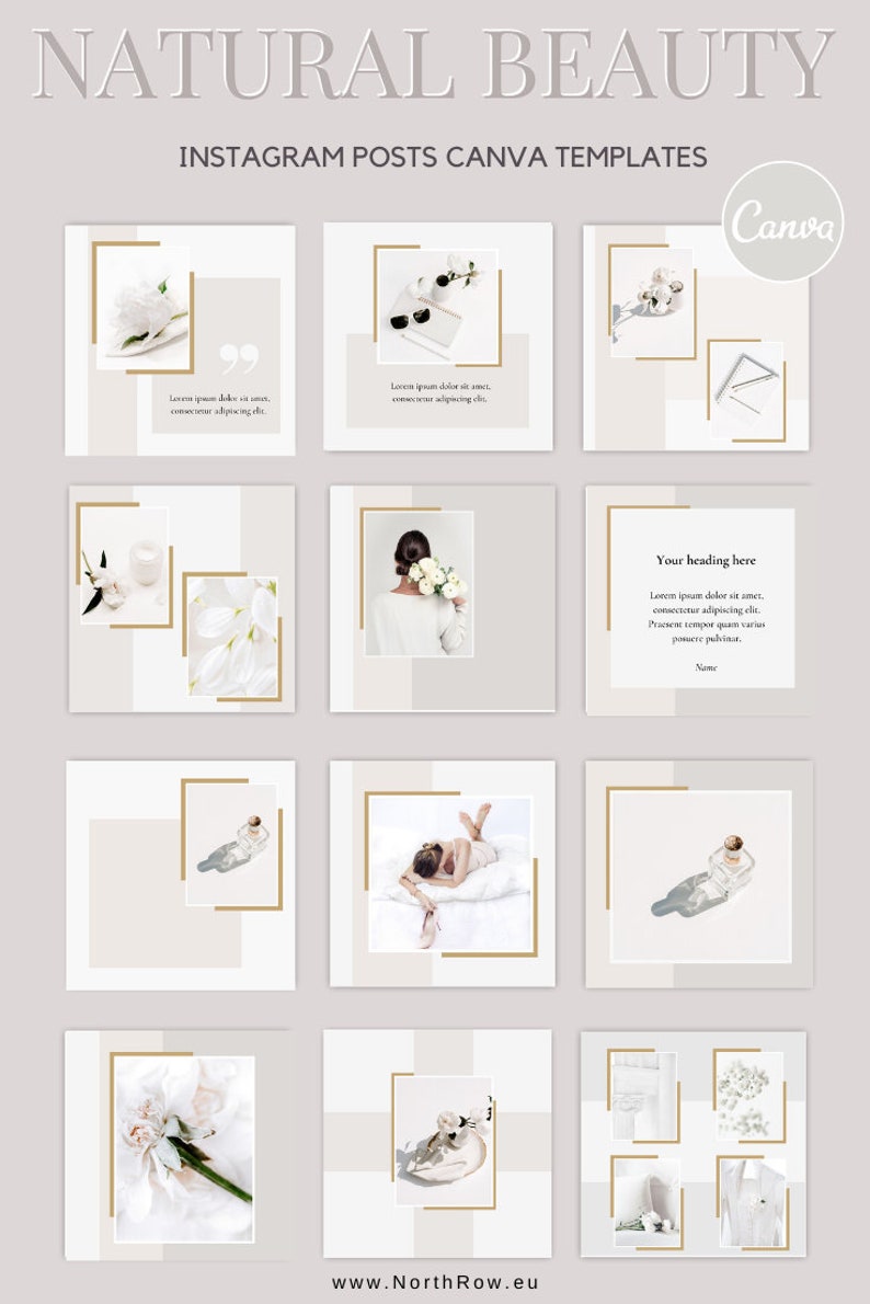 Op de afbeelding: Een set van 12 Instagram-posttemplates met een minimalistische esthetiek met witte achtergronden, gouden accenten en afbeeldingen van bloemen, vrouwen en andere natuurlijke elementen. De tekst "NATURAL BEAUTY" staat bovenaan de afbeelding, en de tekst "INSTAGRAM POSTS CANVA TEMPLATES" staat eronder. De tekst "Canva" staat in de rechterbovenhoek van de afbeelding. De tekst "www.NorthRow.eu" staat onderaan de afbeelding.