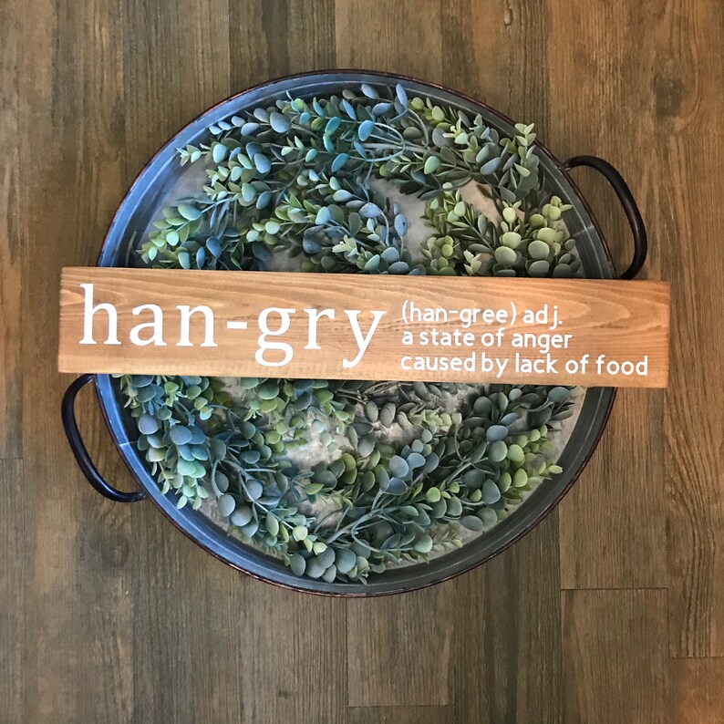 Hangry Wood Sign Kitchen Decor Wood Sign Home Decor Etsy