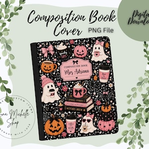 May include: A digital composition book cover PNG file featuring a black background with a pattern of pink pumpkins, ghosts, coffee cups, and bows. A central label reads "Composition Book Mrs Adriana" above a stack of books titled Spooky Stories, Potions & Poisons, and Witches Brew.