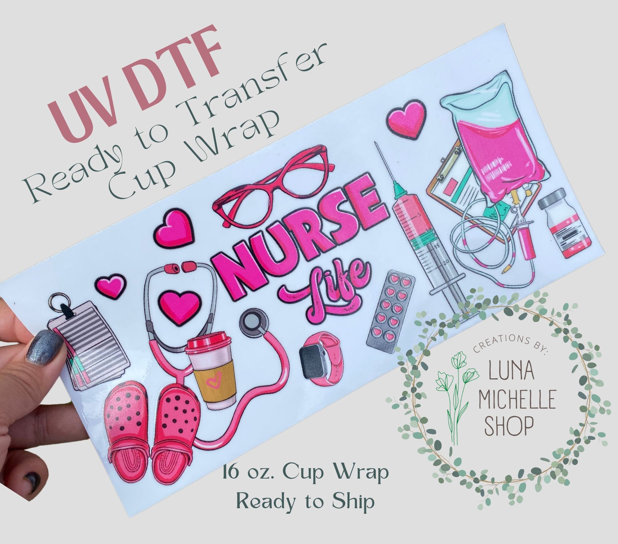Valentine Nurse UV DTF Wrap