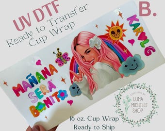 UV DTF Cup Wrap| Cup Transfers| KarolG Cup Wrap| Manana Sera Bonito| Cup Decals| Ready to Apply| Ready to Ship| Permanent Cup Wrap