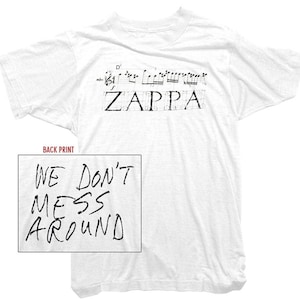 Frank Zappa Mens T-Shirt - We Don&#39;t Mess Around Tee - Officially Licensed