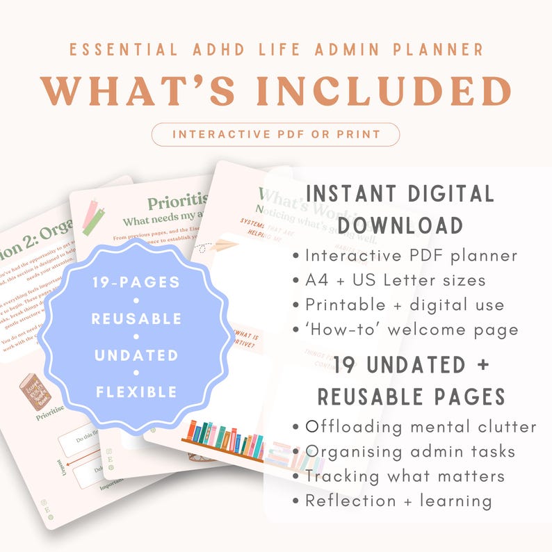 May include: Essential ADHD Life Admin Planner digital download featuring 19 undated, reusable pages in A4 and US Letter sizes. Includes an interactive PDF, printable options, and a welcome page for organizing tasks, tracking progress, and reflection.