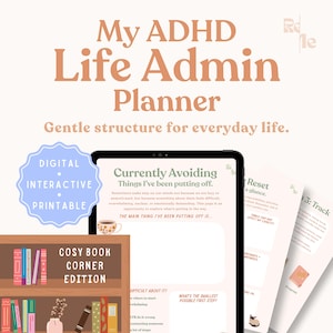 ADHD Life Admin Planner digital PDF in Cosy Book Corner edition, with ADHD brain dump, Eisenhower Matrix, printable priority matrix, task tracker, project tracker, habit tracker, weekly reset and planning tools for organisation.