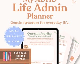 May include: A digital ADHD life admin planner with a light background and peach-colored text. The title reads My ADHD Life Admin Planner. A tablet displays a page titled Currently Avoiding, featuring sections for tasks and small steps.